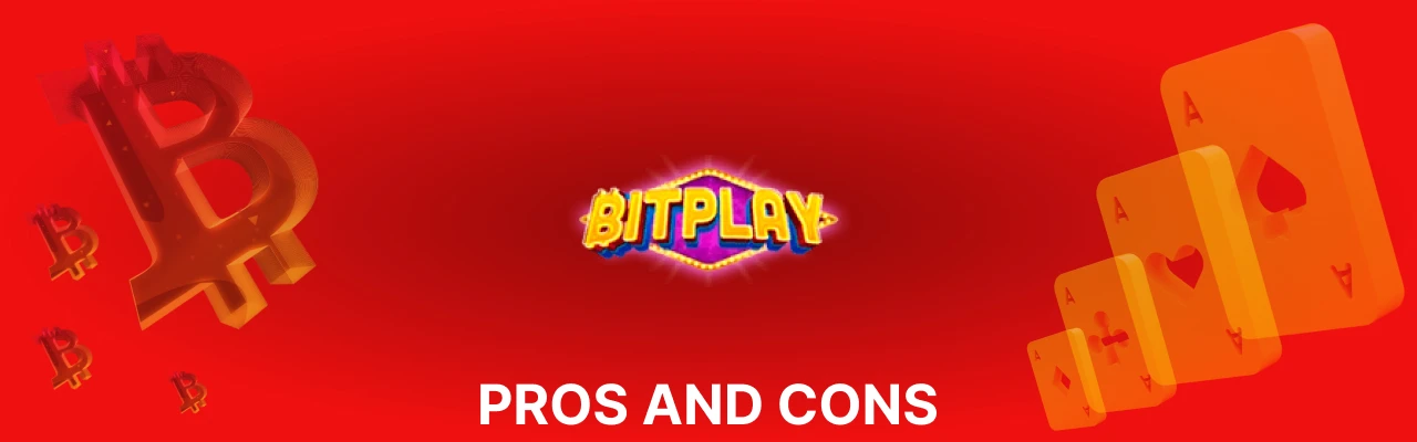 Pros and cons of bitplay
