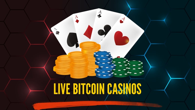 Live bitcoin casinos