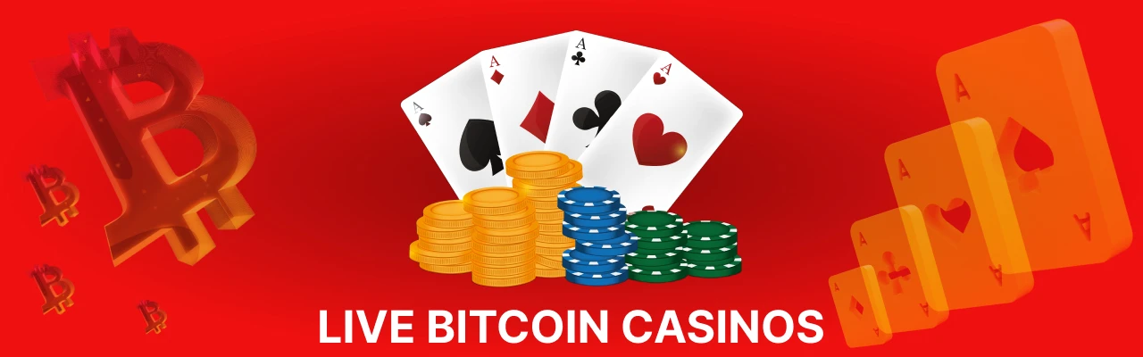 Live bitcoin casinos