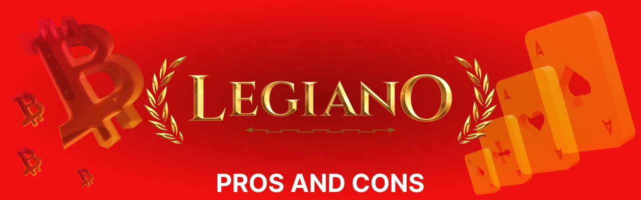 Pros and cons of legiano