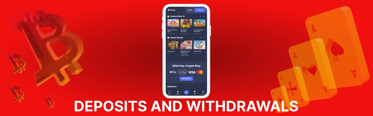 Deposit and withdrawals at flush casino