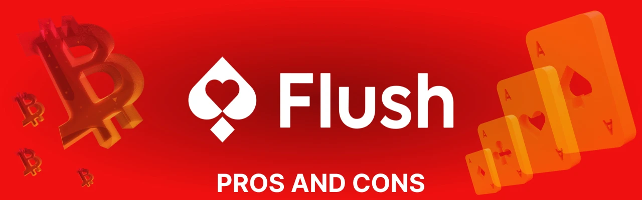 Pros and cons of flush casino