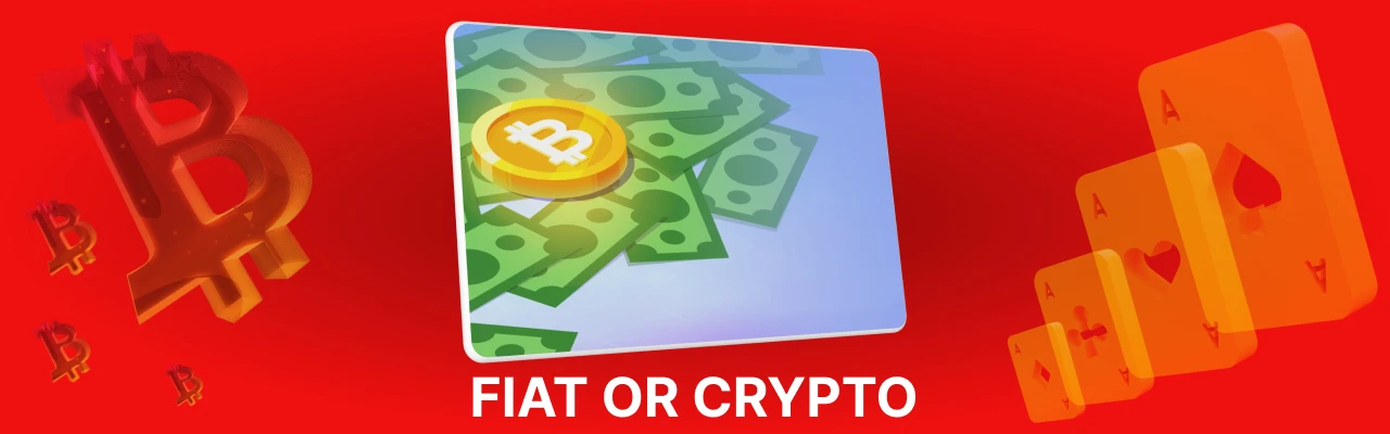 Fiat or crypto