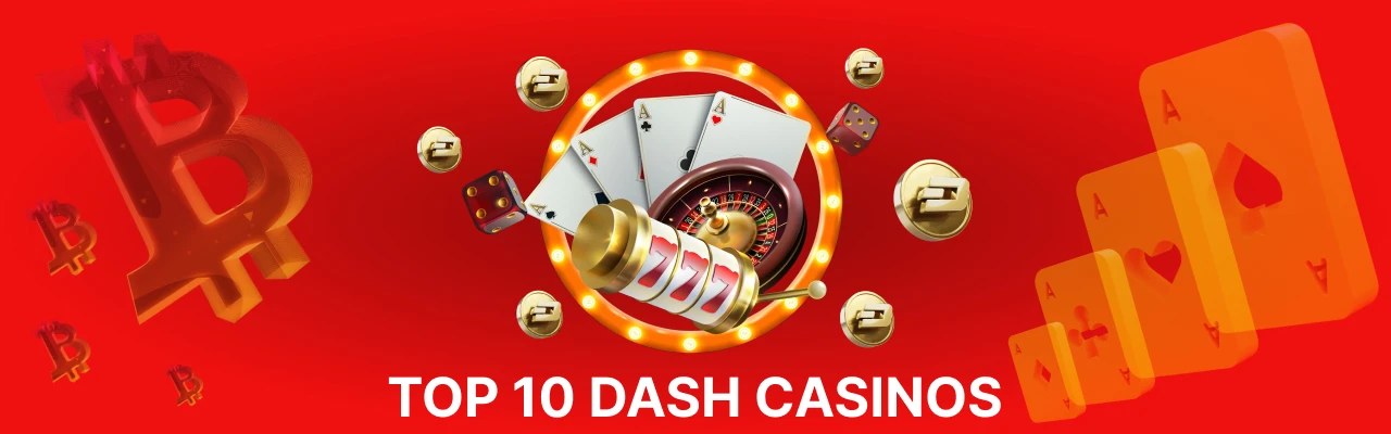Top 10 dash casinos